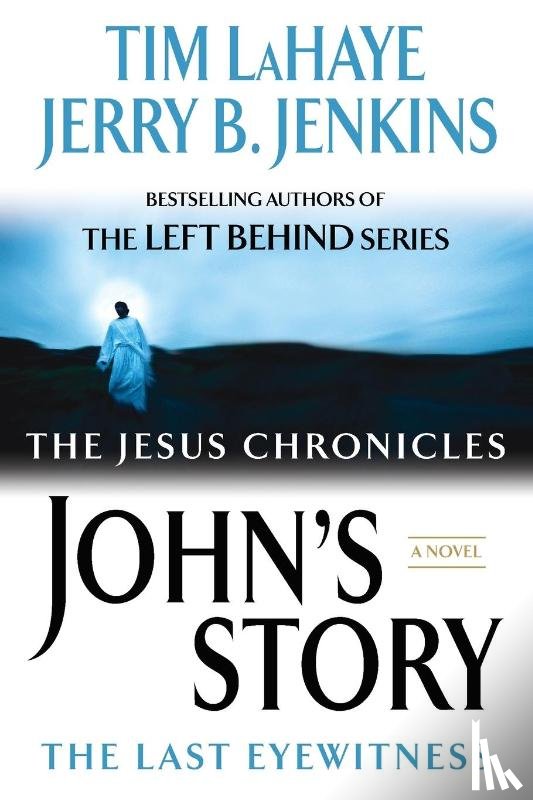 LaHaye, Tim, Jenkins, Jerry B. - John's Story