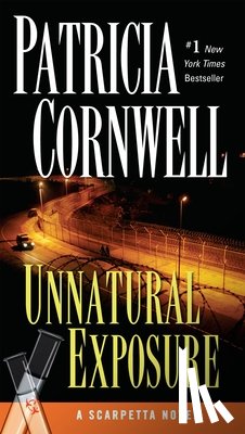 Cornwell, Patricia - Unnatural Exposure: Scarpetta (Book 8)
