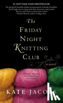 Jacobs, Kate - The Friday Night Knitting Club