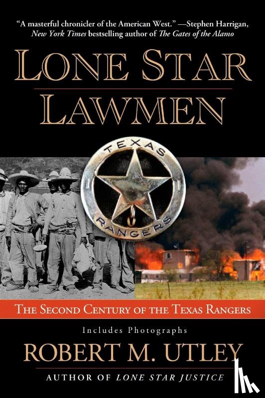 Utley, Robert M. - Lone Star Lawmen