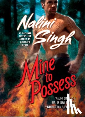 Singh, Nalini - Mine to Possess