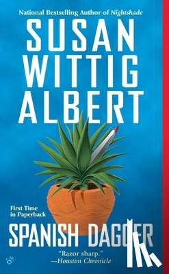 Albert, Susan Wittig - Spanish Dagger