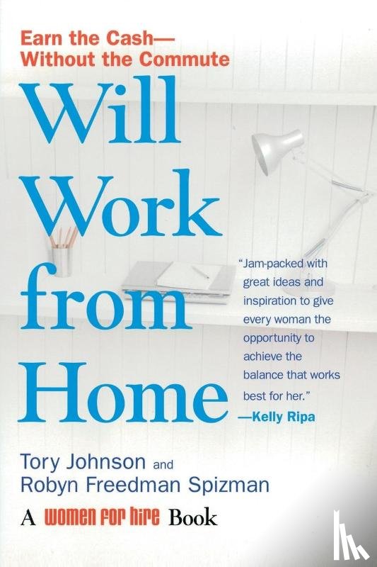 Johnson, Tory, Freedman-Spizman, Robyn - Will Work from Home