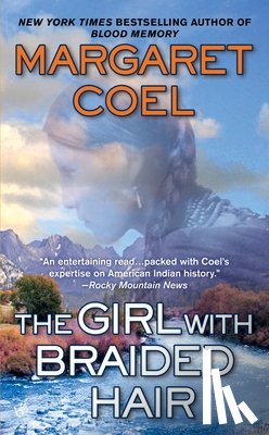 Coel, Margaret - The Girl with Braided Hair