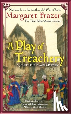 Frazer, Margaret - A Play of Treachery