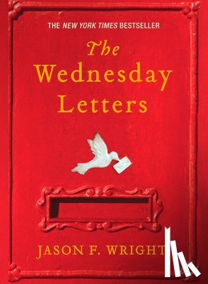 Wright, Jason F. - The Wednesday Letters