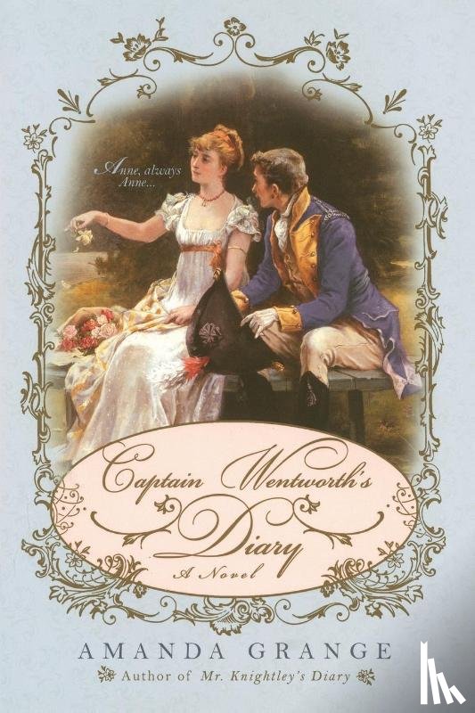 Grange, Amanda - Captain Wentworth's Diary