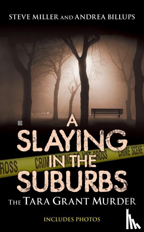 Billups, Andrea, Miller, Steve - A Slaying in the Suburbs