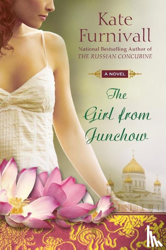 Furnivall, Kate - The Girl from Junchow