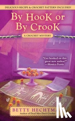 Hechtman, Betty - By Hook or by Crook