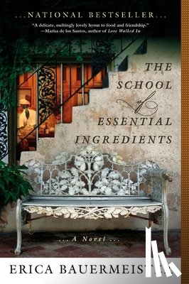 Bauermeister, Erica - The School of Essential Ingredients
