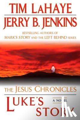 LaHaye, Tim, Jenkins, Jerry B. - Luke's Story