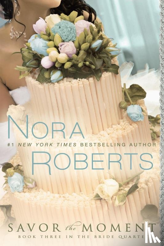 Roberts, Nora - Savor the Moment