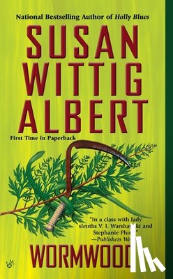 Albert, Susan Wittig - WORMWOOD