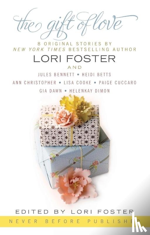 Foster, Lori, Betts, Heidi, Christopher, Ann, Cooke, Lisa - The Gift of Love