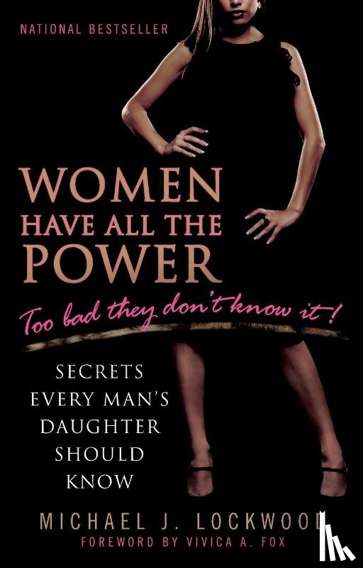 Lockwood, Michael J. - Women Have All the Power...Too Bad They Don't Know It