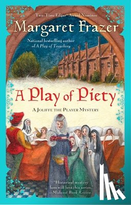 Frazer, Margaret - A Play of Piety