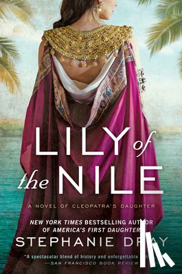 Dray, Stephanie - Lily of the Nile