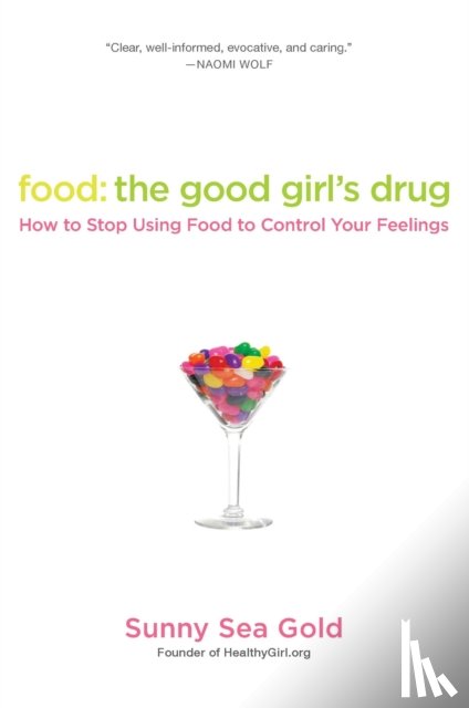 Gold, Sunny Sea - Food: The Good Girl's Drug