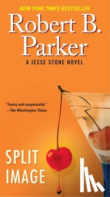 Parker, Robert B. - SPLIT IMAGE