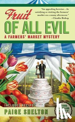 Shelton, Paige - FRUIT OF ALL EVIL