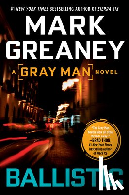 Mark Greaney - Ballistic