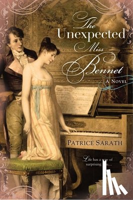 Sarath, Patrice - The Unexpected Miss Bennet
