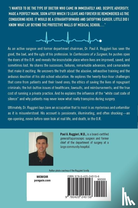 Ruggieri, Paul A. - Confessions of a Surgeon