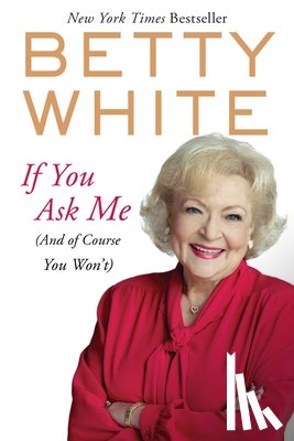 White, Betty - If You Ask Me