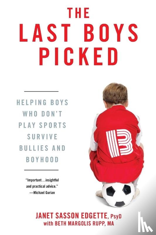 Beth Margolis Rupp, Janet Sasson Edgette - The Last Boys Picked