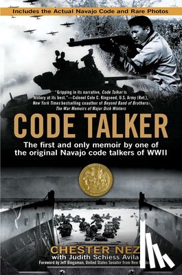 Nez, Chester, Avila, Judith Schiess - Code Talker