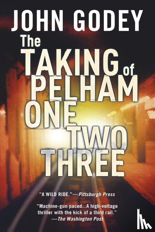 Godey, John - The Taking of Pelham One Two Three