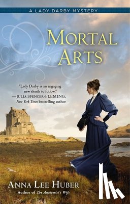 Huber, Anna Lee - Mortal Arts