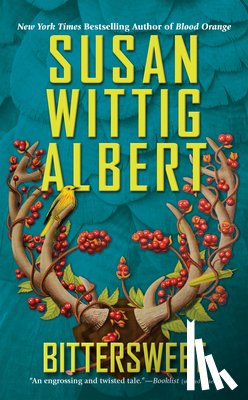 Albert, Susan Wittig - BITTERSWEET