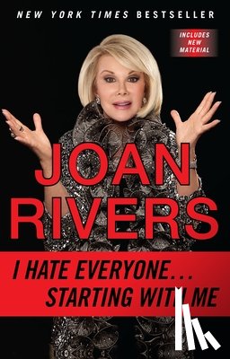 Joan Rivers - I Hate Everyone...starting With Me