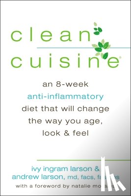 Larson, Ivy Ingram (Ivy Ingram Larson), Larson, Andrew (Andrew Larson) - Clean Cuisine