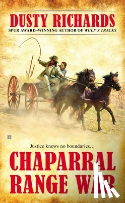 Richards, Dusty - Chaparral Range War