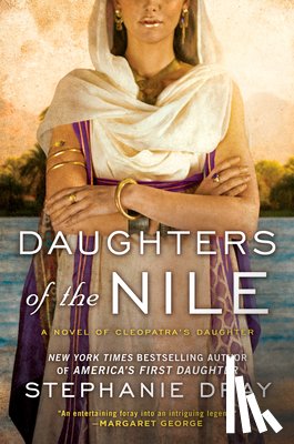 Dray, Stephanie - Daughters of the Nile