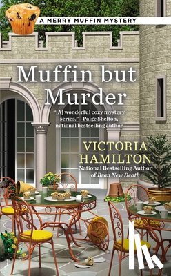 Hamilton, Victoria - Muffin But Murder