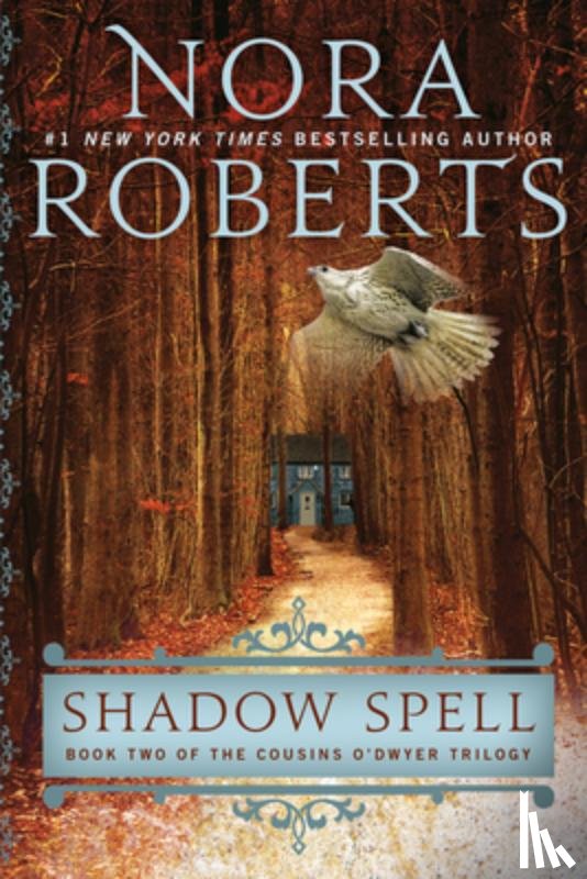 Roberts, Nora - SHADOW SPELL