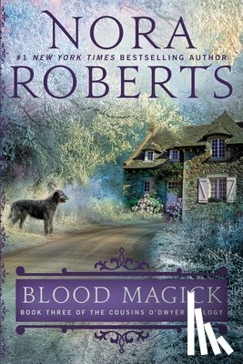 Nora Roberts - Blood Magick