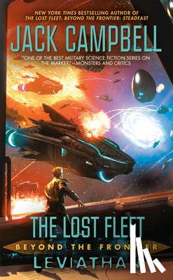 Jack Campbell - The Lost Fleet: Beyond the Frontier: Leviathan