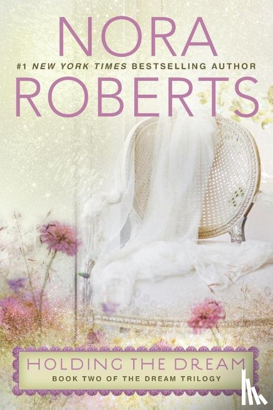 Roberts, Nora - Holding the Dream