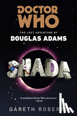 Roberts, Gareth - DR WHO SHADA