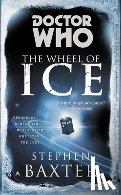 Baxter, Stephen - Doctor Who: the Wheel of Ice