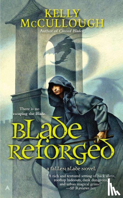 McCullough, Kelly - Blade Reforged