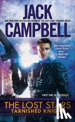 Campbell, Jack - The Lost Stars: Tarnished Knight