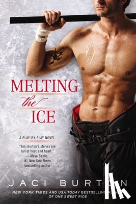 Burton, Jaci - Burton, J: Melting the Ice