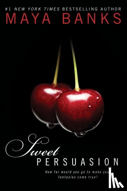 Banks, Maya - Sweet Persuasion