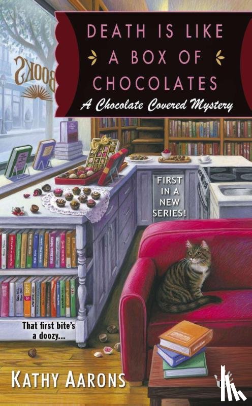 Aarons, Kathy - Death Is Like a Box of Chocolates
